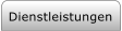 Dienstleistungen